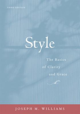 Style: The Basics of Clarity and Grace 0205605354 Book Cover