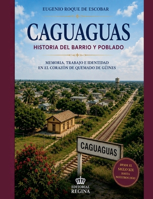Caguaguas [Spanish] B0HHT6VW4M Book Cover
