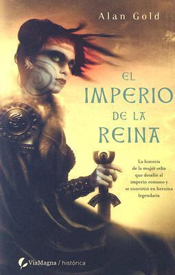 El Imperio De La Reina/ Warrior Queen (Spanish ... [Spanish] 8493467960 Book Cover