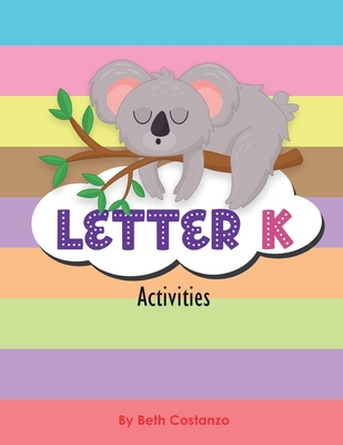 Letter K - Activity Workbook 1088015972 Book Cover