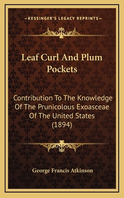 Leaf Curl And Plum Pockets: Contribution To The... 1168795079 Book Cover