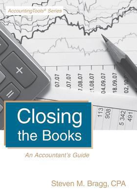 Closing the Books: An Accountant's Guide 0980069955 Book Cover