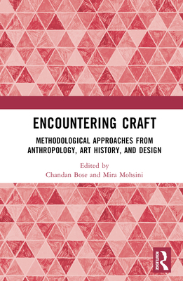 Encountering Craft: Methodological Approaches f... 0367459353 Book Cover