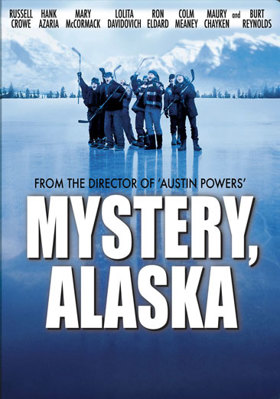 Mystery, Alaska B00003CWUX Book Cover
