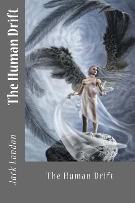 The Human Drift 1977980759 Book Cover