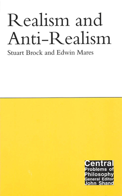 Realism and Anti-Realism: Volume 14 0773532382 Book Cover