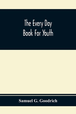 The Every Day Book For Youth 9354367321 Book Cover