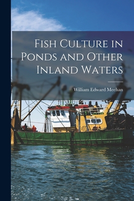 Fish Culture in Ponds and Other Inland Waters 1016250835 Book Cover