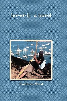 Lev-Er-Ij a Novel 0557365481 Book Cover
