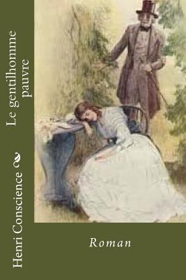 Le gentilhomme pauvre: Roman [French] 1543263607 Book Cover