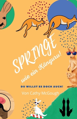 Springe Wie Ein Känguru! Buch 4 German Edition ... [German] 199033279X Book Cover