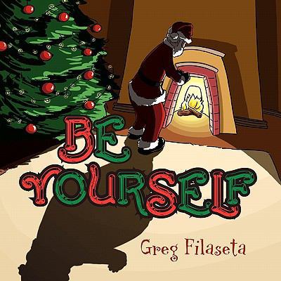 Be Yourself 1453597050 Book Cover