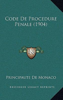 Code De Procedure Penale (1904) [French] 1167512421 Book Cover
