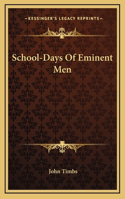 School-Days of Eminent Men 1163517240 Book Cover