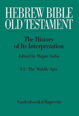 Hebrew Bible / Old Testament. the History of It... 3525535074 Book Cover