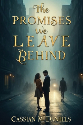 The Promises We Leave Behind B0FY3X17FR Book Cover
