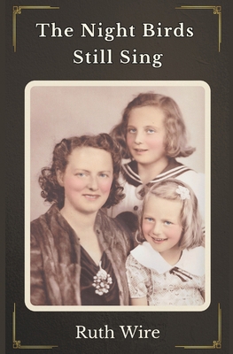 The Night Birds Still Sing 1955746001 Book Cover
