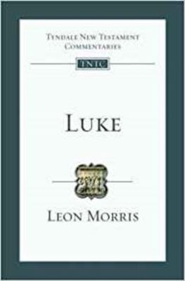 Luke: Tyndale New Testament Commentary 1844742695 Book Cover