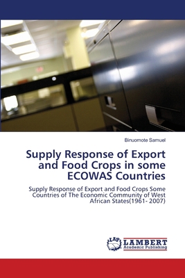 Supply Response of Export and Food Crops in som... 3844318739 Book Cover