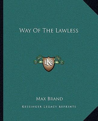 Way Of The Lawless 1162716428 Book Cover