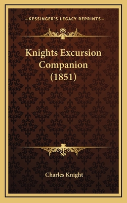 Knights Excursion Companion (1851) 1166673081 Book Cover