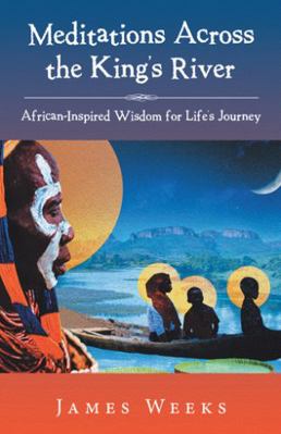 Meditations Across the King's River: African-In... 1982211571 Book Cover