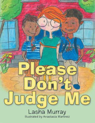 Please Don'T Judge Me 1480865737 Book Cover
