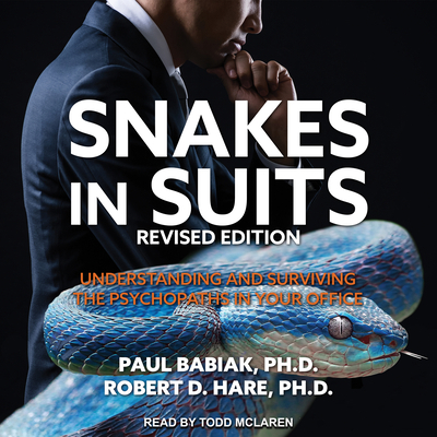 Snakes in Suits: Understanding and Surviving th... 1977306446 Book Cover