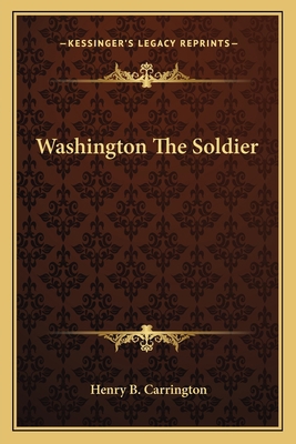 Washington The Soldier 1162742895 Book Cover