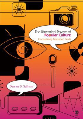 The Rhetorical Power of Popular Culture: Consid... 1412915414 Book Cover