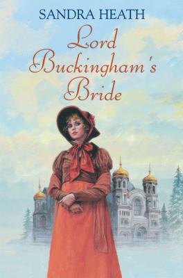 Lord Buckingham's Bride 0709080913 Book Cover