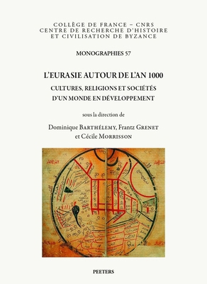 L'Eurasie Autour de l'An 1000: Cultures, Religi... [French] 9042948949 Book Cover