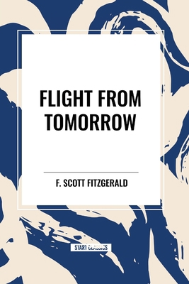 Flight From Tomorrow B0D2DRBF4L Book Cover
