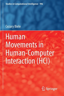 Human Movements in Human-Computer Interaction (... 3030900061 Book Cover