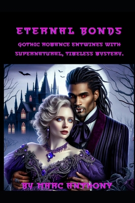 Eternal Bonds B0D3VMN4LJ Book Cover