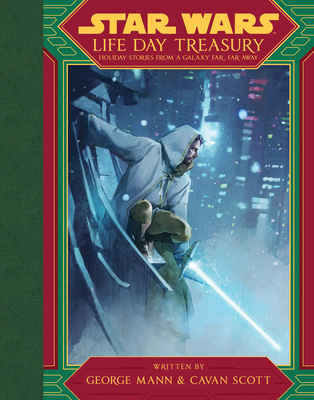 Star Wars: Life Day Treasury: Holiday Stories f... 1368070884 Book Cover