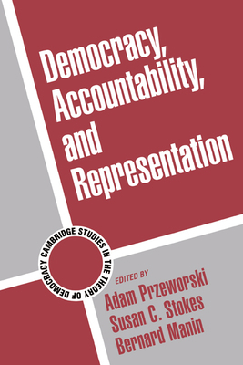 Democracy, Accountability, and Representation 0521646162 Book Cover