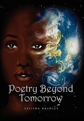 Poetry Beyond Tomorrow 1450059902 Book Cover