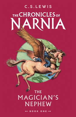 Magician's Nephew, The: The Chronicles of Narnia 0008662959 Book Cover