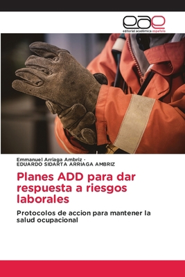 Planes ADD para dar respuesta a riesgos laborales [Spanish] 6202111895 Book Cover