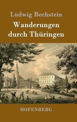 Wanderungen durch Thüringen [German] 3861992477 Book Cover