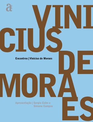 Vinicius de Moraes - Encontros [Portuguese] 8588338815 Book Cover