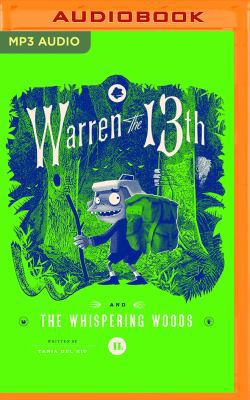 Warren the 13th and the Whispering Woods 1511322845 Book Cover