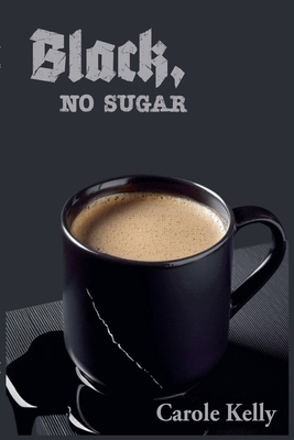 Black, No Sugar B0DYRL1KV9 Book Cover