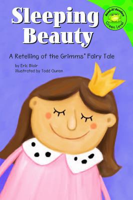 Sleeping Beauty: A Retelling of the Grimms' Fai... 1404805923 Book Cover