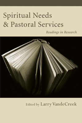 Spiritual Needs & Pastoral Services 1608999769 Book Cover