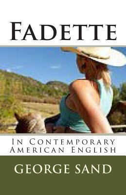 Fadette: In Contemporary American English 1495472094 Book Cover