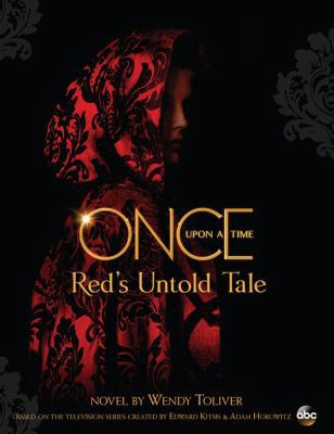 Once Upon a Time: Red's Untold Tale 1484727460 Book Cover