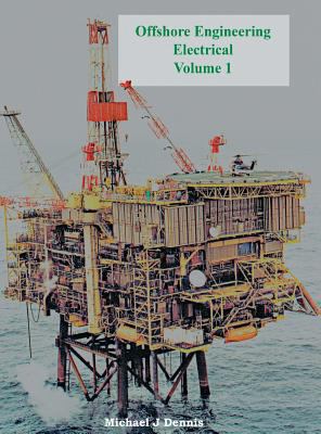 Offshore Engineering Electrical Volume 1 1909740462 Book Cover
