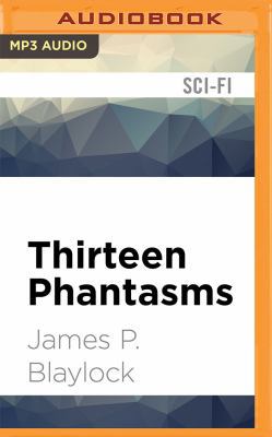 Thirteen Phantasms 1522662162 Book Cover